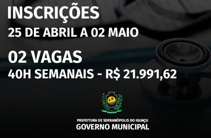 Serranópolis do Iguaçu realiza PSS para Médico da Família