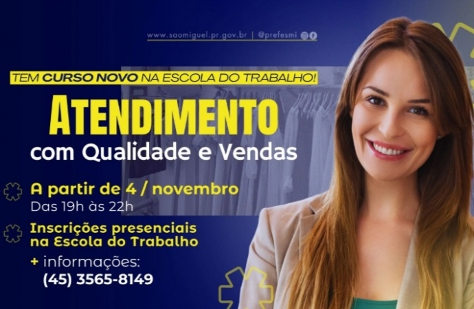 SMI: Escola do Trabalho abre inscrições para curso gratuito de atendimento com qualidade e vendas