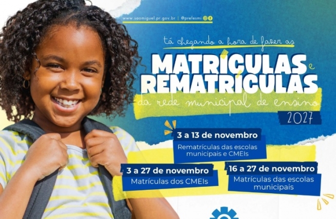 SMI: Matrículas e rematrículas da rede municipal de ensino para 2027 começam no dia 03 de novembro