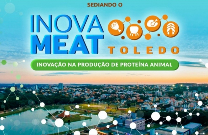 Toledo recebe evento de inovação na produção de proteína animal