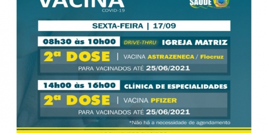 2ª dose das vacinas AstraZeneca/Fiocruz e Pfizer será aplicada nessa sexta-feira (17) em SMI