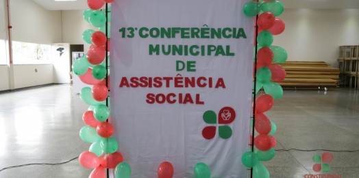 Abertura da 13ª Conferência da Assistência Social contou a participação de autoridades e palestra em Missal