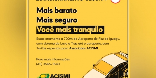 ACISMI firma parceria com empresa de estacionamento próximo ao aeroporto de Foz