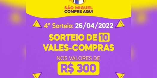 ACISMI vai sortear 10 vales-compras de R$ 300,00 no dia 26 de abril da Campanha ‘São Miguel Compre Aqui’