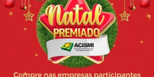 Atenção, empresários: Prazo para entrega de cupons da ACISMI termina nesta segunda (12)