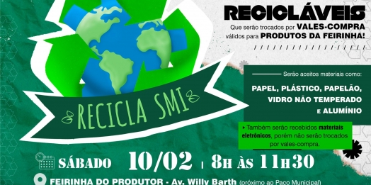 Campanha Recicla SMI de maio será realizada neste sábado (10)