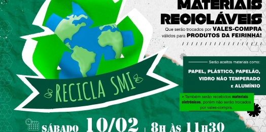 Campanha Recicla SMI terá sua edição mensal neste sábado (10)