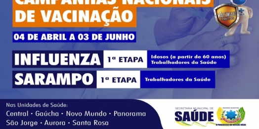Campanhas Nacionais de Vacinação contra a Influenza e Sarampo iniciam na próxima segunda-feira (04) em São Miguel do Iguaçu