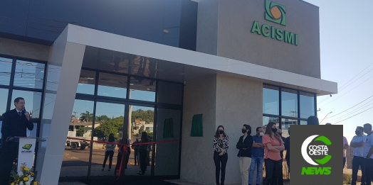 Cerimônia de inauguração da sede própria da ACISMI é realizada hoje (01)