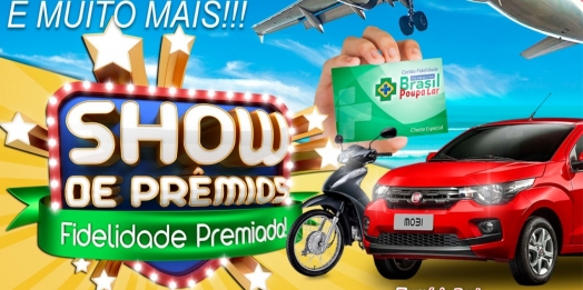Começou a promoção show de prêmios da Farmácia Real, Rede Brasil Poupa Lar
