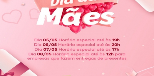 Comércio de São Miguel vai atender em horário especial nessa semana das mães