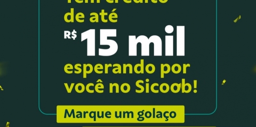Crédito Torcedor: Sicoob libera até R$ 15 mil com contratação 100% online