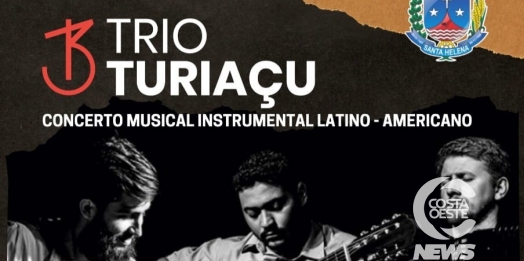 Departamento de Cultura traz para Santa Helena o concerto musical com Trio Turiaçu