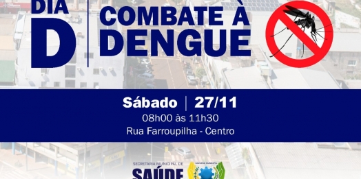 ‘Dia D’ contra a dengue será realizado neste sábado (27) em São Miguel do Iguaçu
