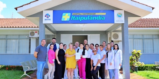 Dia Histórico: Hospital e Maternidade Itaipulândia recupera Licença Sanitária e alcança maior pontuação de sua história