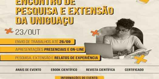 Encontro de Pesquisa e Extensão UNIGUAÇU: prazo para envio de trabalhos vão até o dia 26 de setembro