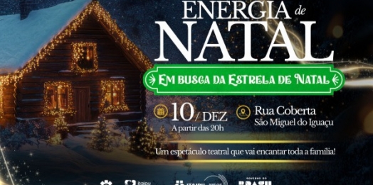 Espetáculo ‘Energia do Natal’ será realizado em São Miguel do Iguaçu no dia 10 de dezembro