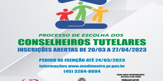 Estão abertas as inscrições para O Processo de Escolha dos Conselheiros Tutelares de Medianeira
