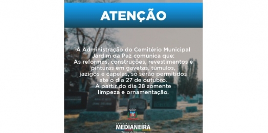 Finados: Administração divulga cronograma para obras e limpeza no cemitério de Medianeira