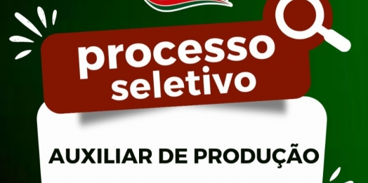 Friella abre processo seletivo para contratação de Auxiliar de Produção