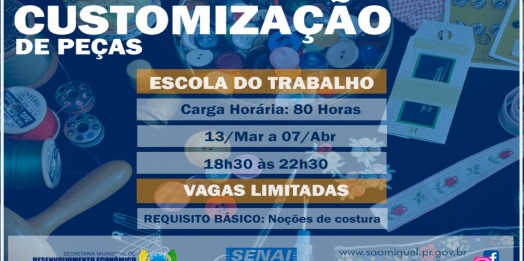 Governo de São Miguel do Iguaçu e Senai abrem inscrições para o curso de Customização de Peças