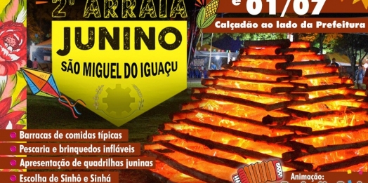 Governo Municipal prepara muita alegria e animação para o 2º Arraiá Junino de São Miguel do Iguaçu