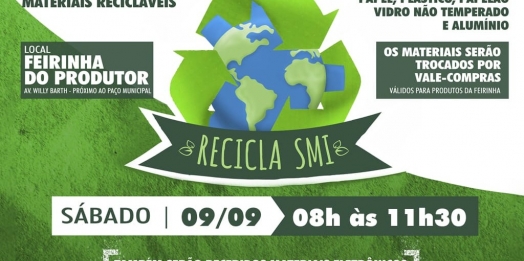 Governo Municipal realiza etapa mensal da campanha Recicla SMI neste sábado (09)