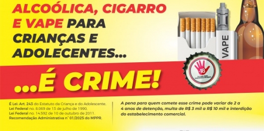 Governo Municipal reforça combate à venda de bebidas alcoólicas e cigarros para menores de 18 anos