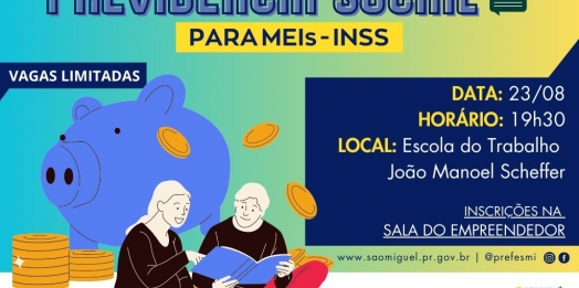 Governo Municipal vai realizar palestra com o tema “Previdência Social para MEI’s – INSS”