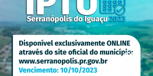 IPTU 2023 é disponibilizado exclusivamente online em Serranópolis do Iguaçu