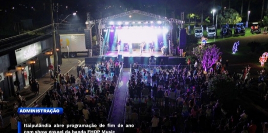 Itaipulândia abre programação de fim de ano com show gospel da banda FHOP Music