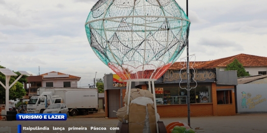 Itaipulândia lança a primeira Páscoa com decoração temática