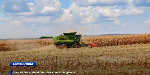 Itaipulândia: Nota Fiscal Eletrônica será obrigatória para produtores rurais a partir de 2026
