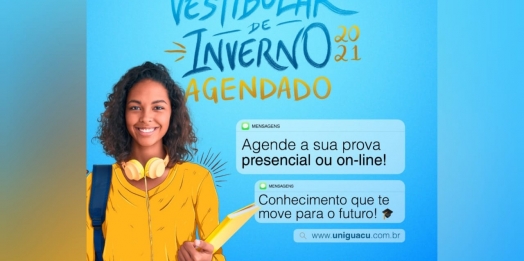 Já estão abertas as inscrições para o vestibular de inverno agendado da UNIGUAÇU