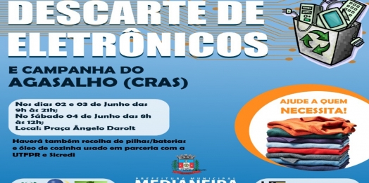 Medianeira terá Dia de Descarte de Eletrônicos e Campanha do Agasalho em Junho