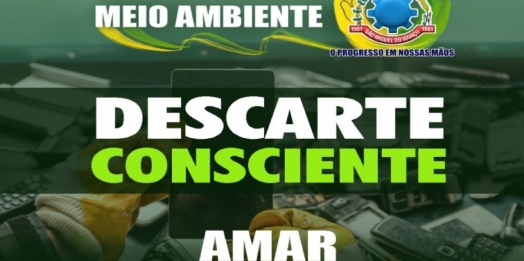Mais uma etapa da Campanha ‘Descarte Consciente’ será realizada nesta quarta-feira em São Miguel do Iguaçu