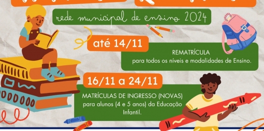 Matrículas e rematrículas para a Rede Municipal de Ensino seguem até o dia 24 de novembro