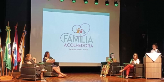 Medianeira realizou I Semana de Conscientização sobre o Acolhimento Familiar