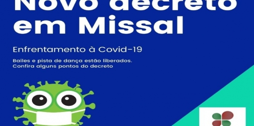 Novo decreto flexibiliza atividades e bailes com dança em Missal
