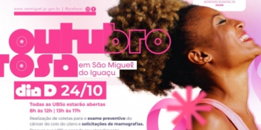 Outubro Rosa terá ações preventivas e horários estendidos em Unidades de Saúde de São Miguel do Iguaçu