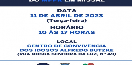 População de Missal terá atendimento descentralizado da Promotoria de Justiça de Medianeira