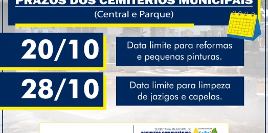 Prazo para reformas em geral e pequenas pinturas nos cemitérios termina nesta sexta (20)