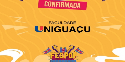 Presença confirmada: Faculdade UNIGUAÇU estará presente no maior festival popular do Paraná, a FESPOP 2022!