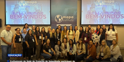 Profissionais da Rede de Proteção de Itaipulândia participam de formação sobre prevenção e gerenciamento de crises nas escolas