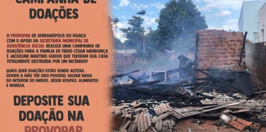 PROVOPAR de Serranópolis do Iguaçu lança campanha para arrecadar donativos para família vítima de incêndio