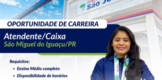 Rede de Farmácias São João abre vaga para Atendente de Caixa em São Miguel do Iguaçu
