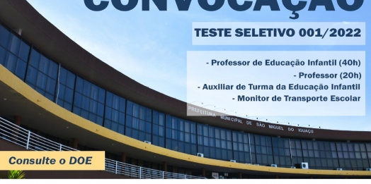 São Miguel do Iguaçu convoca aprovados no Teste Seletivo para as diversas vagas na área da Educação