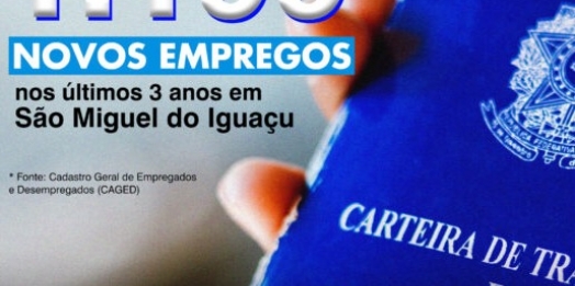 São Miguel do Iguaçu fecha terceiro ano com saldo positivo e chega a 1.199 novos empregos gerados