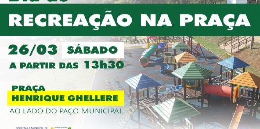 São Miguel do Iguaçu vai realizar Dia de Recreação na Praça neste sábado (26)