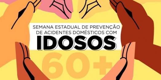 Saúde alerta para necessidade de prevenção de acidentes domésticos com idosos